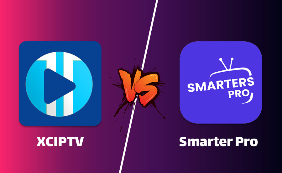 XCIPTV Player or IPTV Smarters Pro: Which is Best for Streaming?